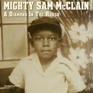 AudioQuest Music CD Mighty Sam McClain - A Diamond in the Rough